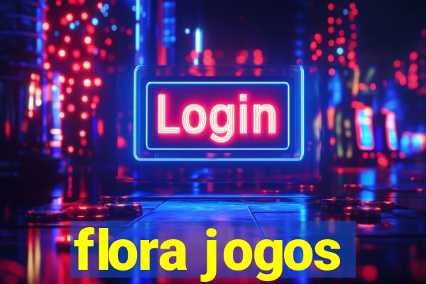 flora jogos